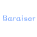 Baraiser